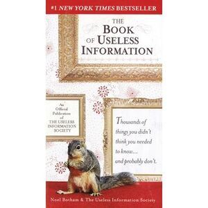 The Book of Useless Information -- Noel Botham